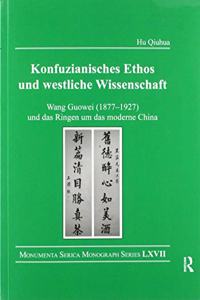 Konfuzianisches Ethos Und Westliche Wissenschaft