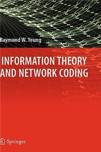 Information Theory and Network Coding