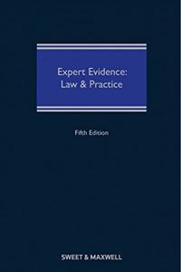 Expert Evidence: Law and Practice