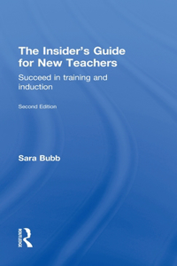 The Insider's Guide for New Teachers