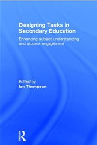 Designing Tasks in Secondary Education