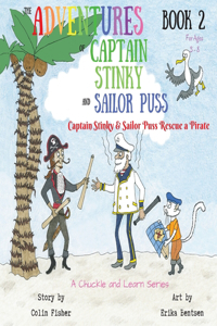 Adventures of Captain Stinky and Sailor Puss
