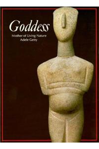 Goddess: Mother of Living Nature