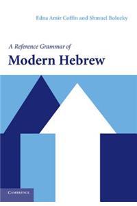 Reference Grammar of Modern Hebrew