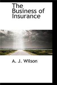 The Business of Insurance