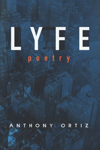 LYFE poetry