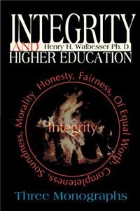 Integrity and Higher Education