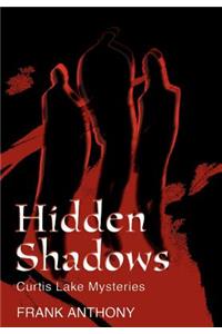 Hidden Shadows