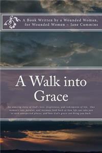Walk into Grace