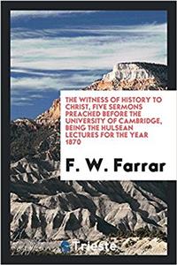 THE WITNESS OF HISTORY TO CHRIST, FIVE S