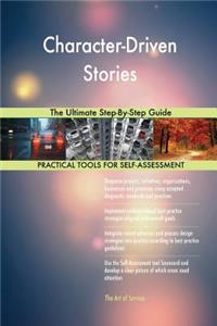 Character-Driven Stories The Ultimate Step-By-Step Guide