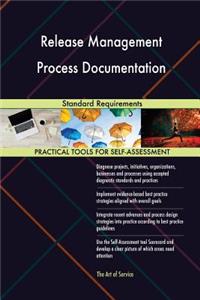 Release Management Process Documentation Standard Requirements