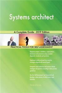 Systems architect A Complete Guide - 2019 Edition