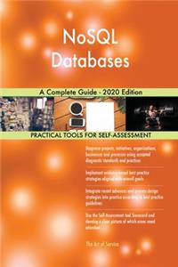 NoSQL Databases A Complete Guide - 2020 Edition