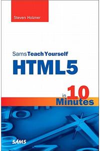 Sams Teach Yourself HTML5 in 10 Minutes