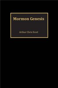 Mormon Genesis