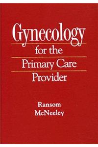 Gynecology for the Primary Care Provider