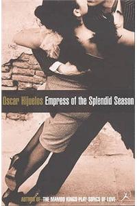 Empress of the Splendid Season