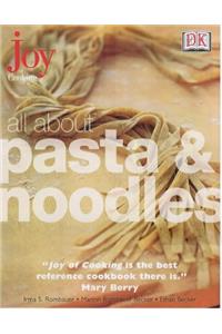 All About Pasta and Noodles (Joy of Cooking)