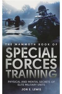 The Mammoth Book of Special Forces Training