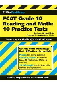 Cliffstestprep Fcat Grade 10 Reading and Math: 10 Practice Tests