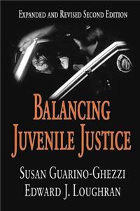Balancing Juvenile Justice