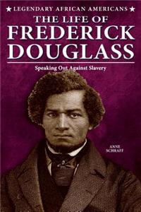 The Life of Frederick Douglass