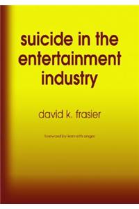 Suicide in the Entertainment Industry