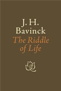 Riddle of Life