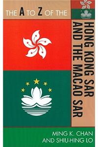 A to Z of the Hong Kong Sar and the Macao Sar