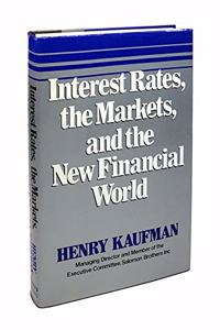 INTEREST RATES, THE MARKETS &