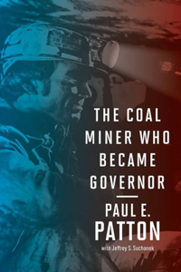 Coal Miner Who Became Governor