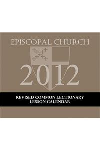 Episcopal Church Revised Common Lectionary Lesson Calendar 2012
