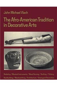 Afro-American Tradition in Decorative Arts