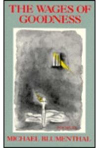 The Wages of Goodness