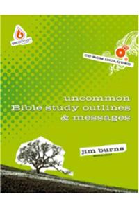 Uncommon Bible Study Outlines & Messages [With CDROM]