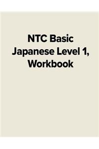 NTC Basic Japanese Level 1, Workbook