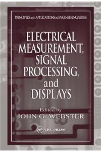 Electrical Measurement, Signal Processing, and Displays