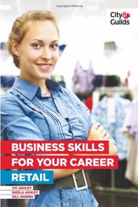 Business Skills for Your Career in Retail