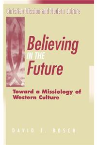 Believing in the Future