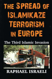 Spread of Islamikaze Terrorism in Europe