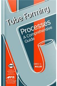 Tube Forming Processes