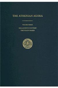 Athenian Agora Volume XXXIII: Hellenistic Pottery: The Plain Wares