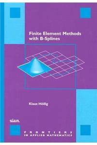 Finite Element Methods with B-Splines