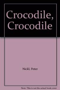 Crocodile, Crocodile