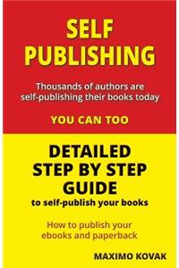 Self-publishing / Detailed step by step guide