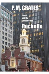 David and the Liberation of Rochelle