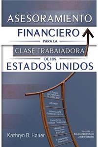 Asesoramiento Financiero para la Clase Trabajadora de los Estados Unidos