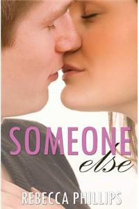 Someone Else (Just You #2)