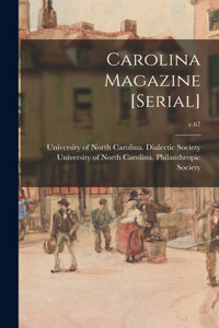 Carolina Magazine [serial]; v.67